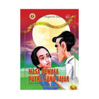 Image of SERI BIOGRAFI BUNG KARNO MASA DEWASA PUTRA SANG FAJAR