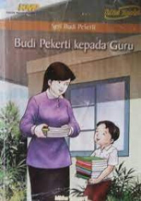 Image of SERI BUDI PEKERTI BUDI PEKERTI KEPADA GURU