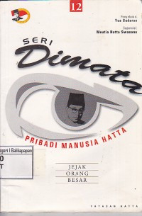 Seri Dimata: Pribadi Manusia Hatta