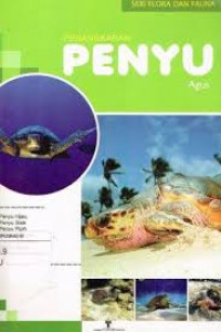 Image of SERI FLORA DAN FAUNA PENANGKARAN PENYU