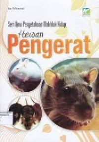 Image of SERI PENGETAHUAN MAKHLUK HIDUP HEWAN PENGERAT