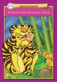Image of SI KANCIL DAN SERULING AJAIB SERTA CERITA LAINNYA