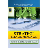 Image of STRATEGI BELAJAR MENGAJAR MELALUI KONSEP UMUM & KONSEP ISLAMI