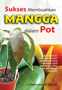 Image of sUKSES MEMBUAHKAN mANGGA DALAM pot