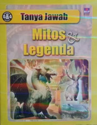 Image of Tanya Jawab Mitos & Legenda