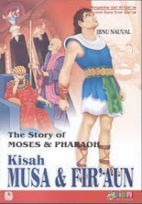 Image of THE STORY OF MOSES & PHARAOH KISAH MUSA & FIR'AUN